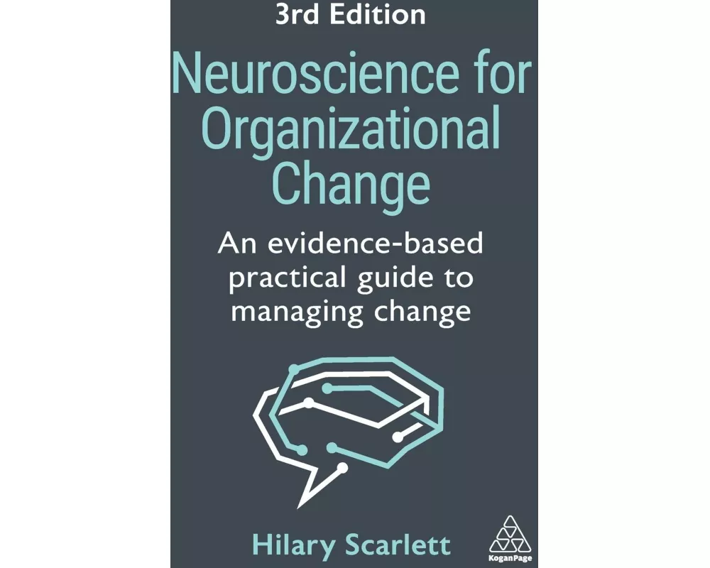Neuroscience for Organizational Change