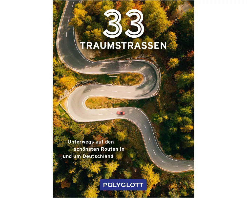 33 Traumstraßen