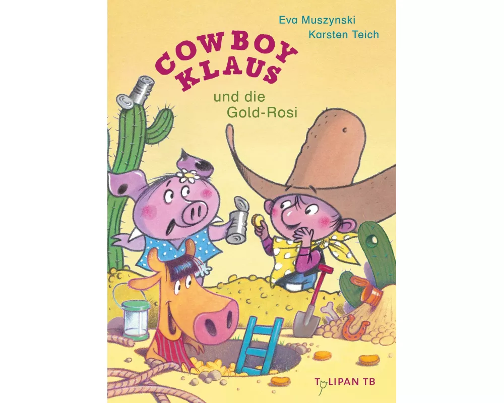 Cowboy Klaus und die Gold-Rosi