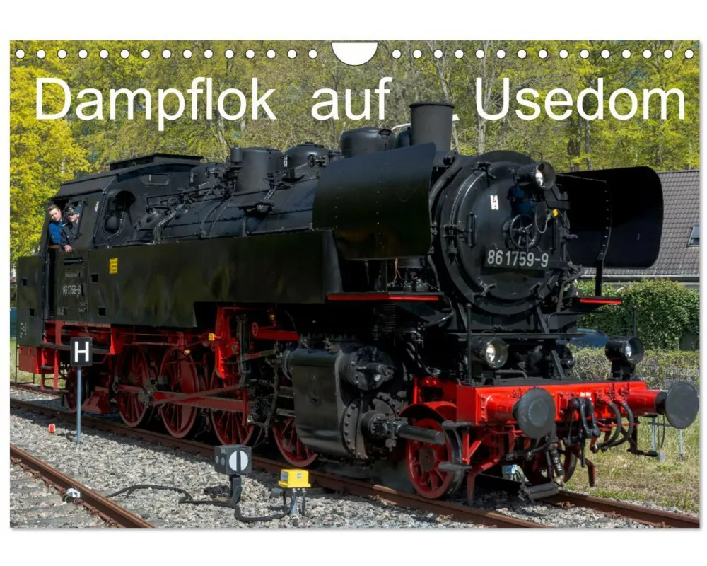 Dampflok auf Usedom (Wandkalender 2025 DIN A4 quer), CALVENDO Monatskalender