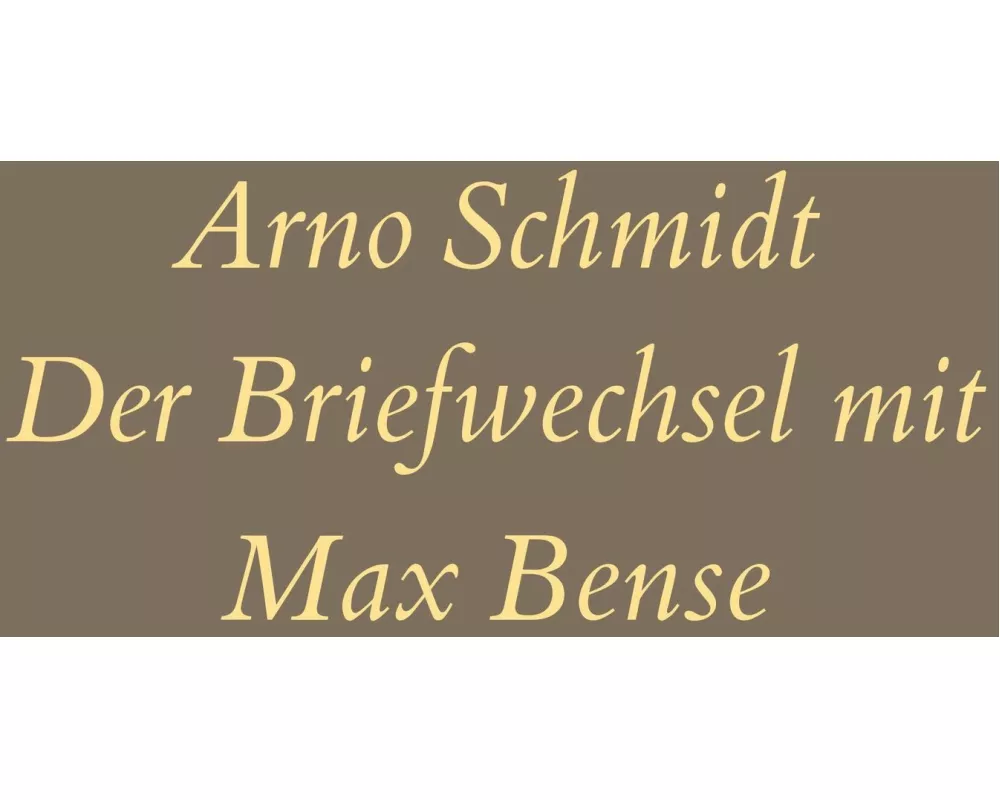Bargfelder Ausgabe. Briefe von und an Arno Schmidt