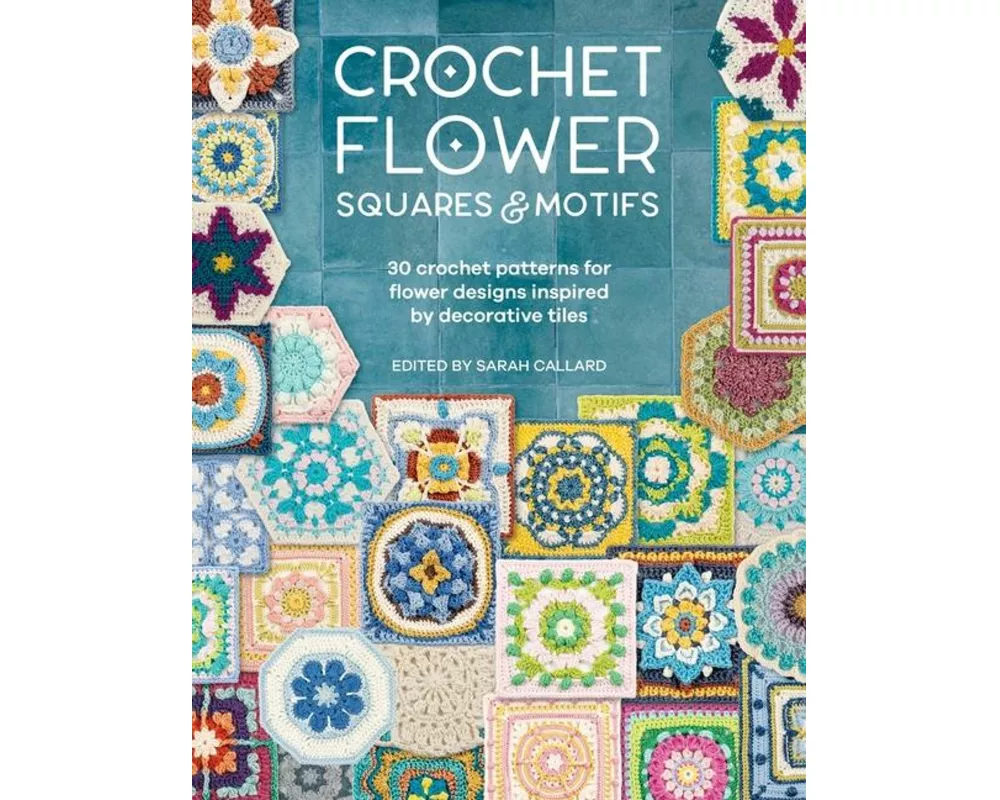 Crochet Flower Squares & Motifs