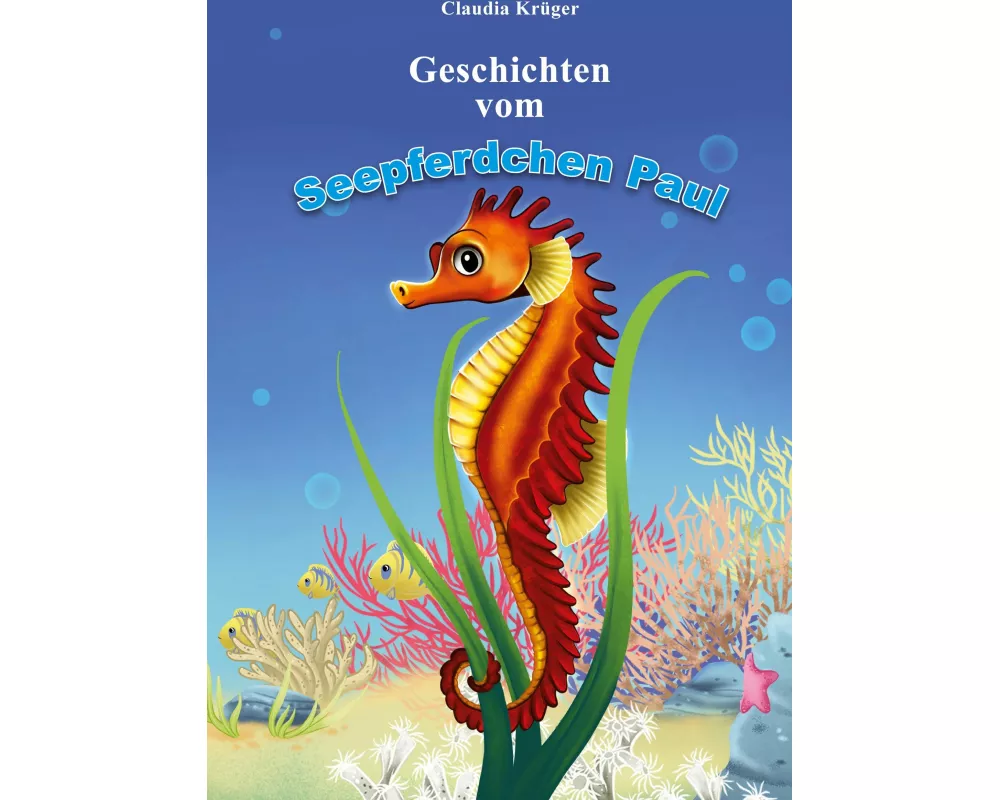 Geschichten vom Seepferdchen Paul