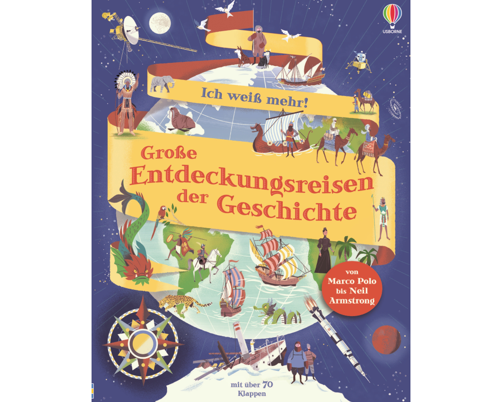 Ich weiß mehr! Große Entdeckungsreisen der Geschichte