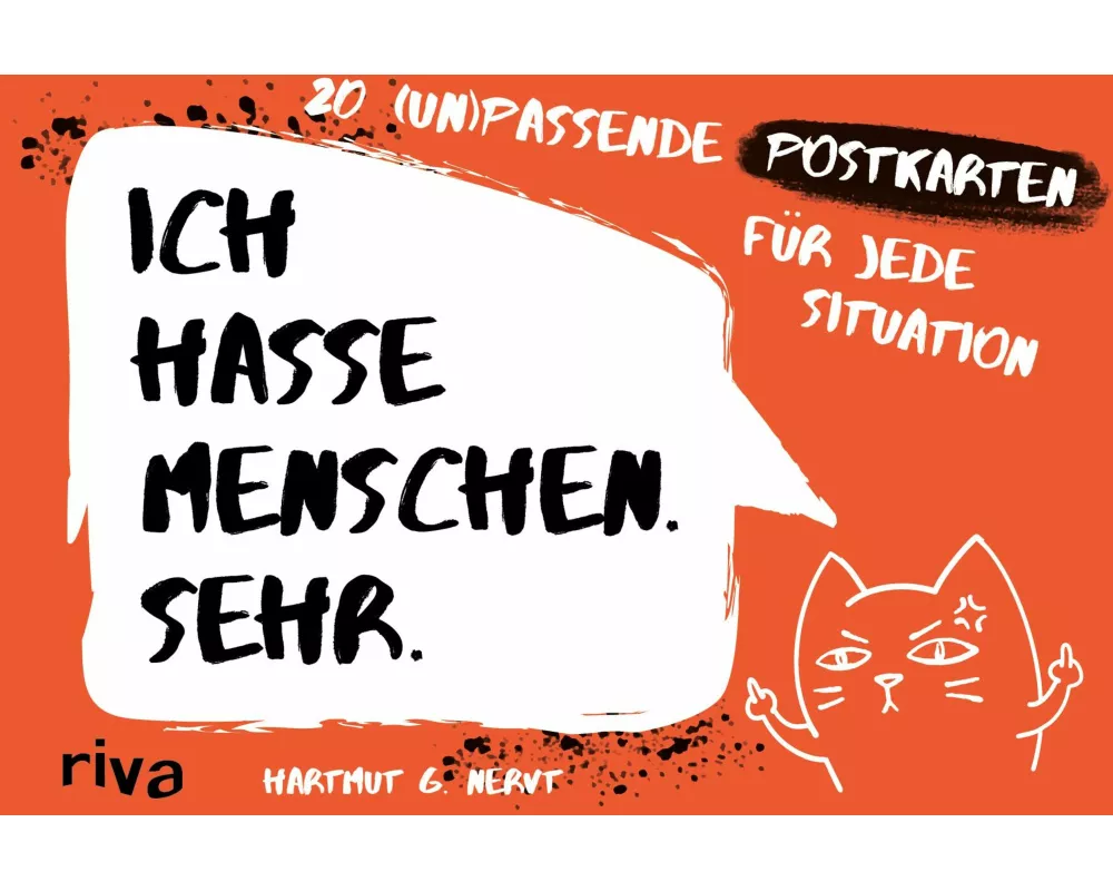 Ich hasse Menschen. Sehr. – 20 (un)passende Postkarten für jede Situation