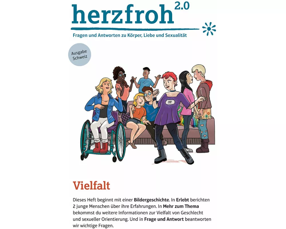 herzfroh 2.0 (Ausgabe Schweiz): Fragen und Antworten zu Körper, Liebe und Sexualität