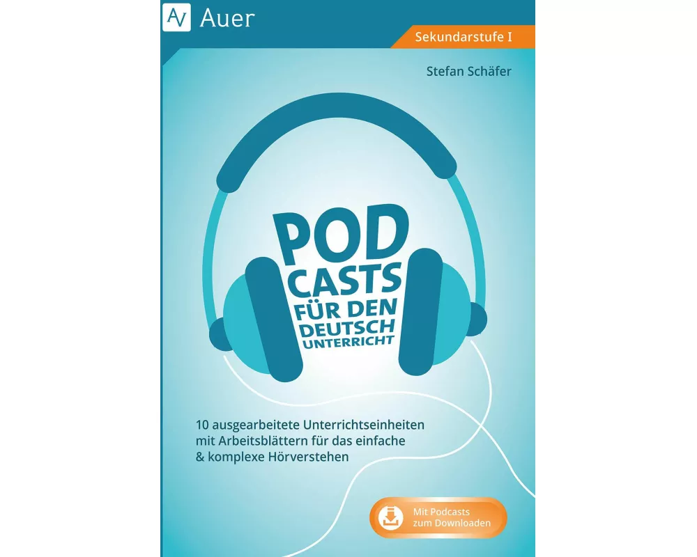Podcasts für den Deutschunterricht 5-10