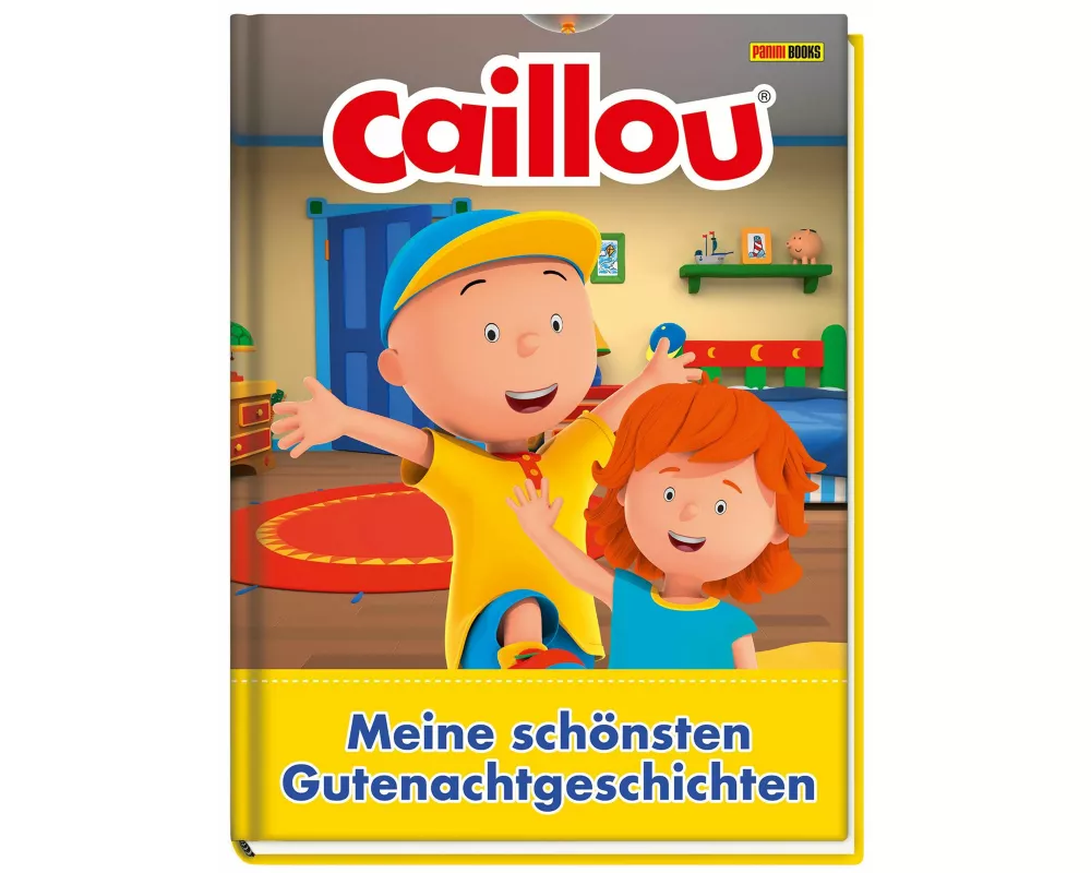 Caillou: Die schönsten Gutenachtgeschichten