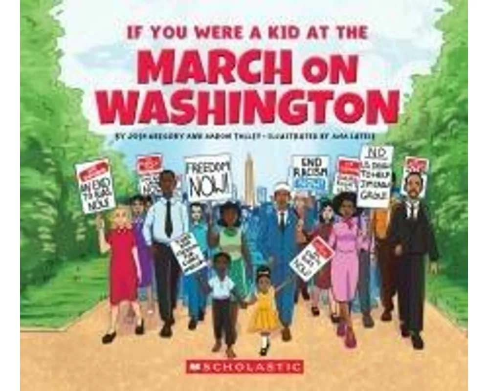 If You Were a Kid at the March on Washington