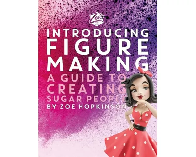 Zoe's Fancy Cakes: Introducing Figure Making