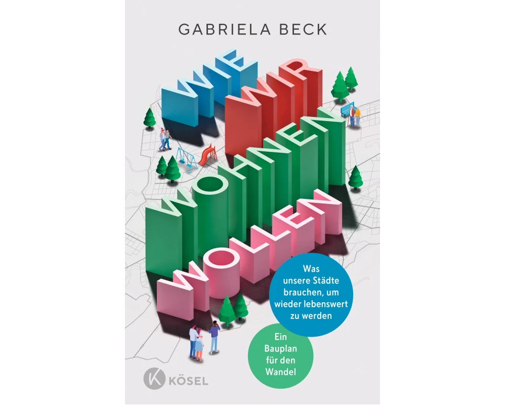 Wie wir wohnen wollen