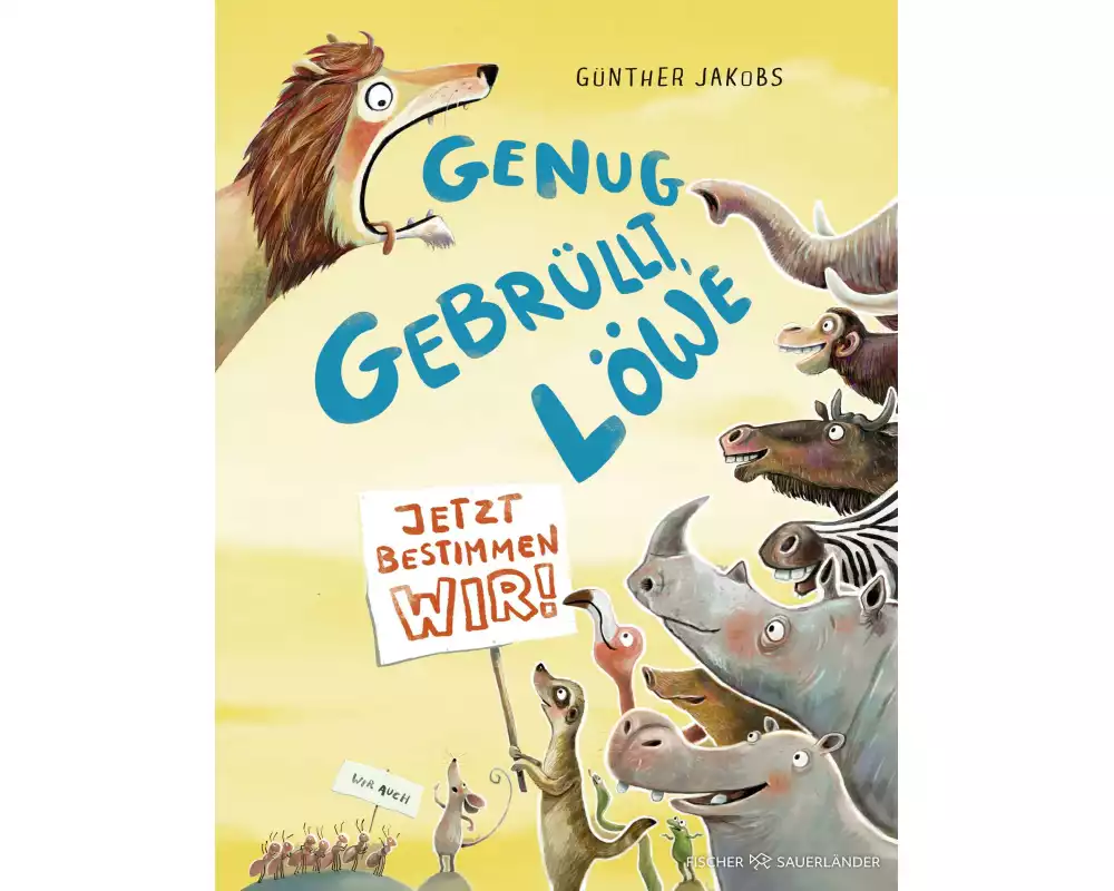 Genug gebrüllt, Löwe – jetzt bestimmen wir