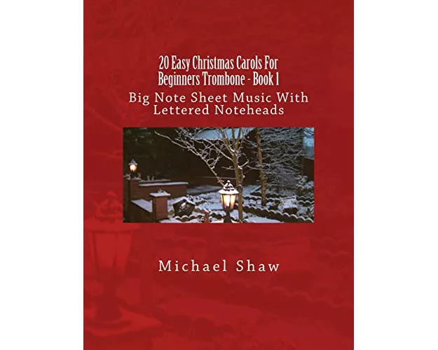 20 Easy Christmas Carols For Beginners Trombone - Book 1