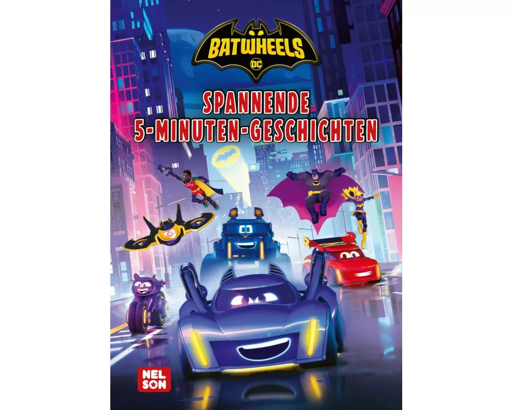 DC Batwheels: Spannende 5-Minuten-Geschichten