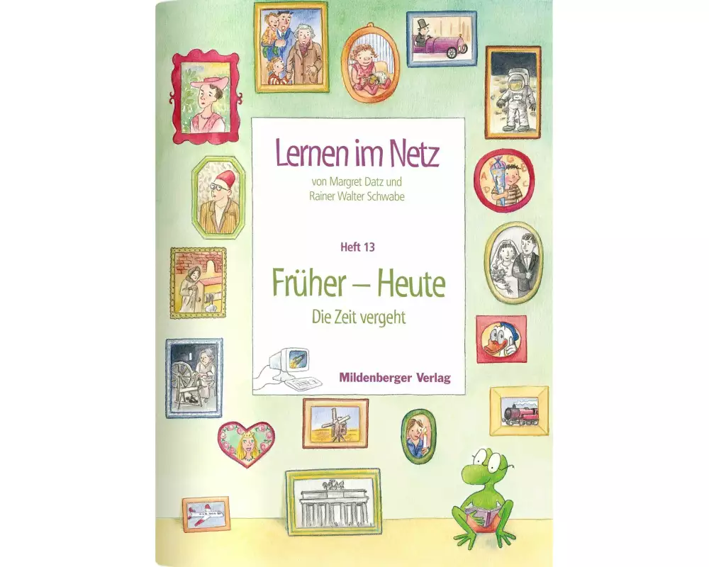 Lernen im Netz 13. Früher - Heute