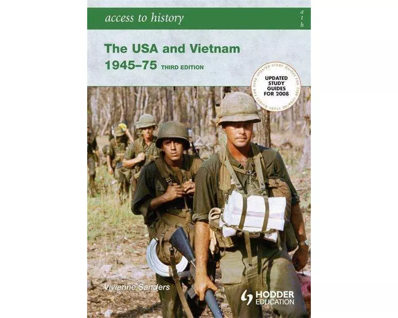 Access to History: The USA and Vietnam 1945-75 3rd Edition