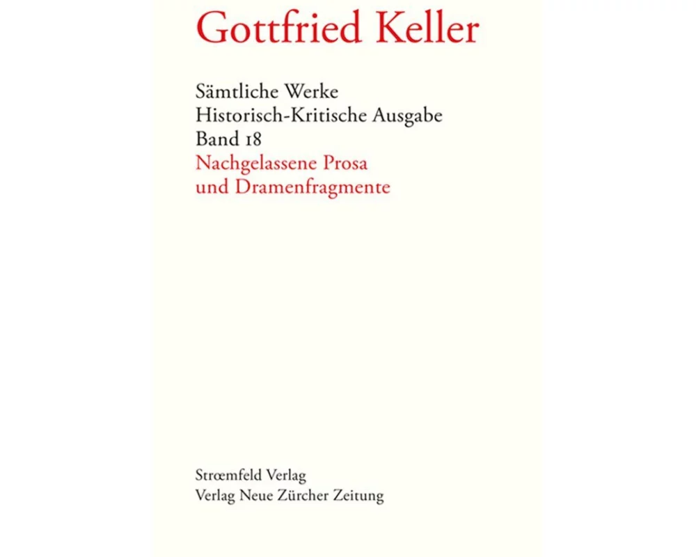 Sämtliche Werke. Historisch-Kritische Ausgabe, Band 17.1 & 17.2