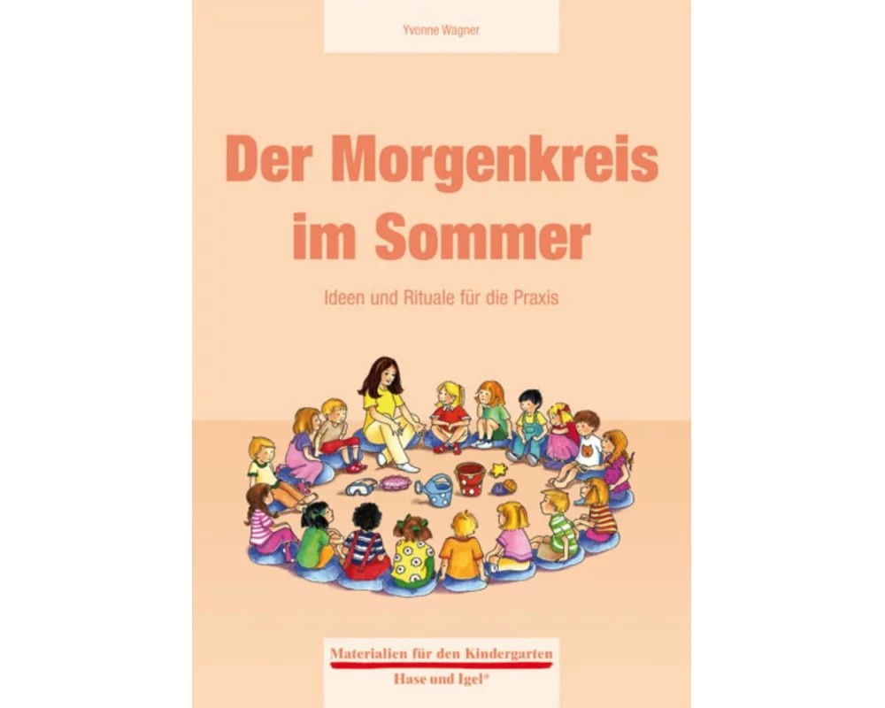 Der Morgenkreis im Sommer