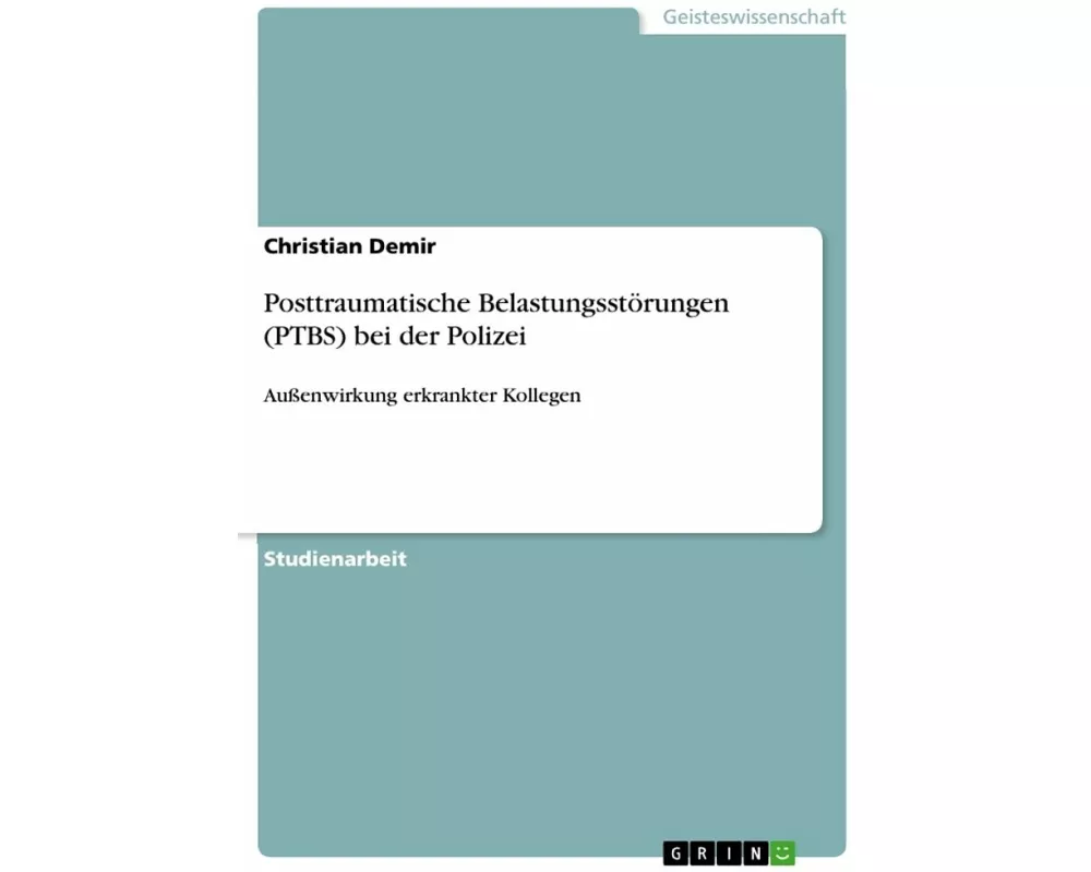 Posttraumatische Belastungsstörungen (PTBS) bei der Polizei