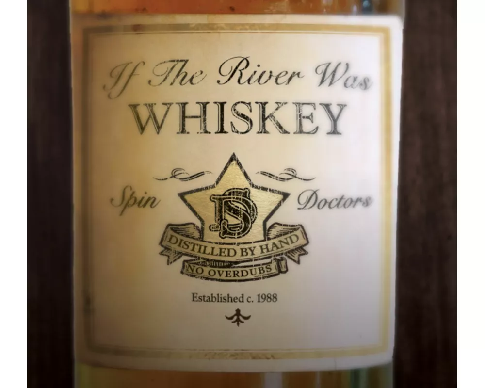 If The River Was Whiskey