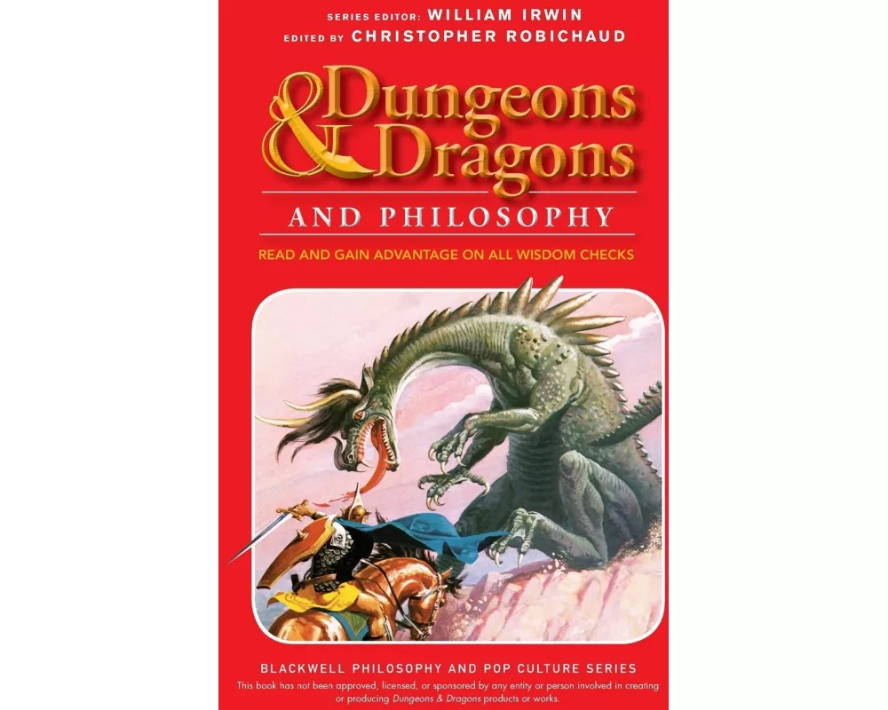 Dungeons and Dragons and Philosophy