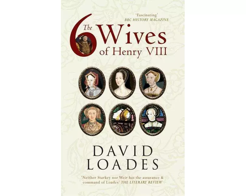 The Six Wives of Henry VIII