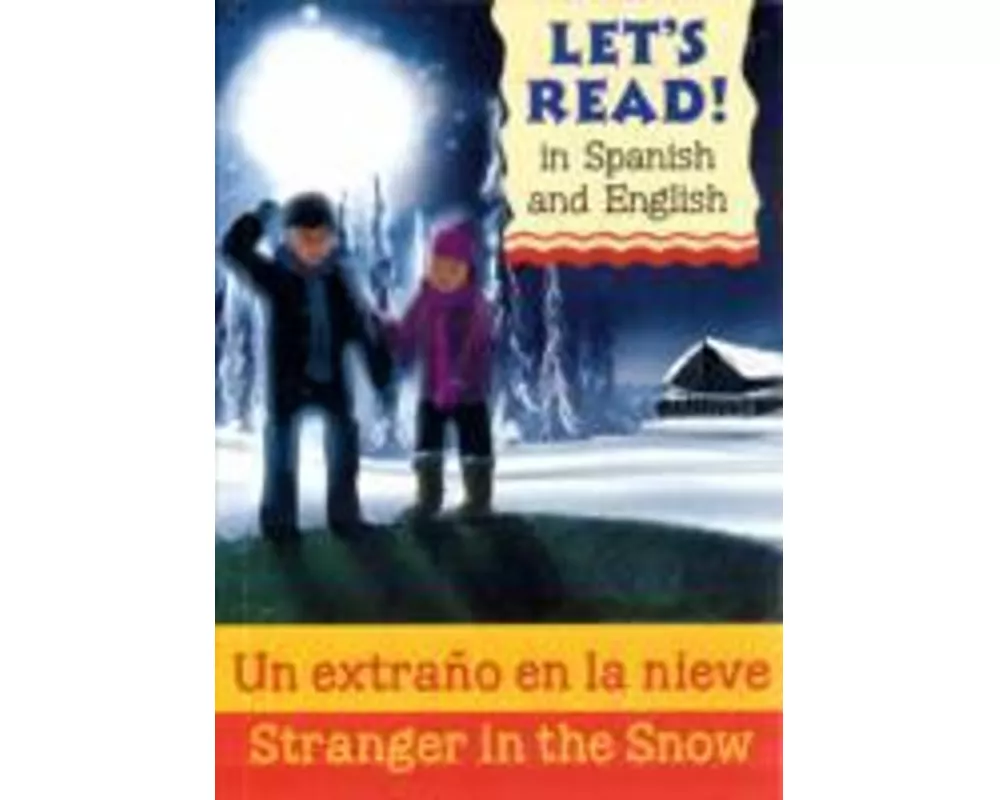 Stranger in the Snow/Un extrano en la nieve