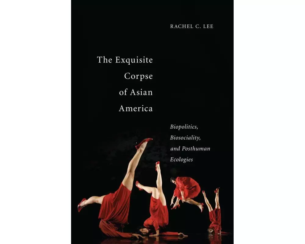 The Exquisite Corpse of Asian America