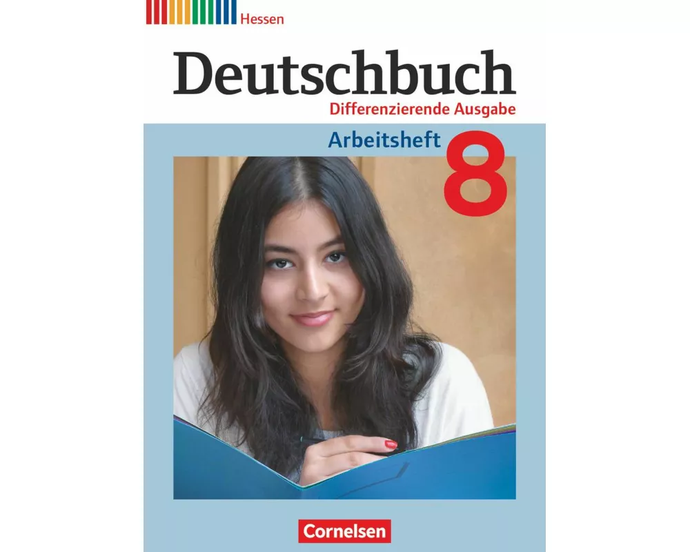 Deutschbuch - Sprach- und Lesebuch - Differenzierende Ausgabe Hessen 2011 - 8. Schuljahr
