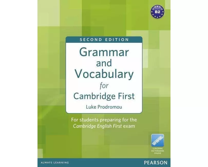 Grammar and Vocabulary for FCE 2nd Edition without key plus access to Longman Dictionaries Online
