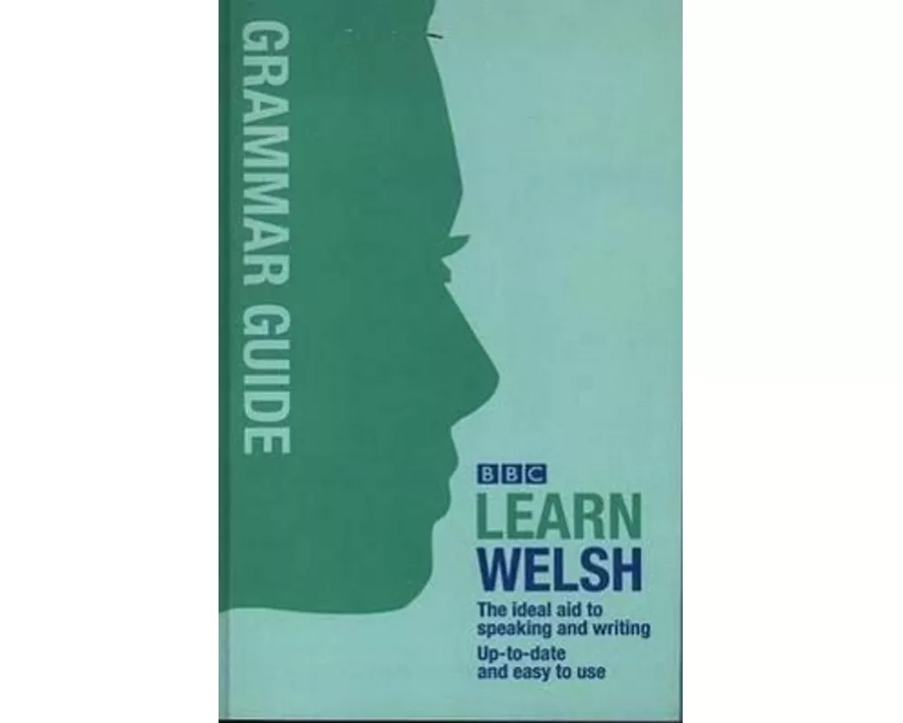 BBC Learn Welsh - Grammar Guide for Learners