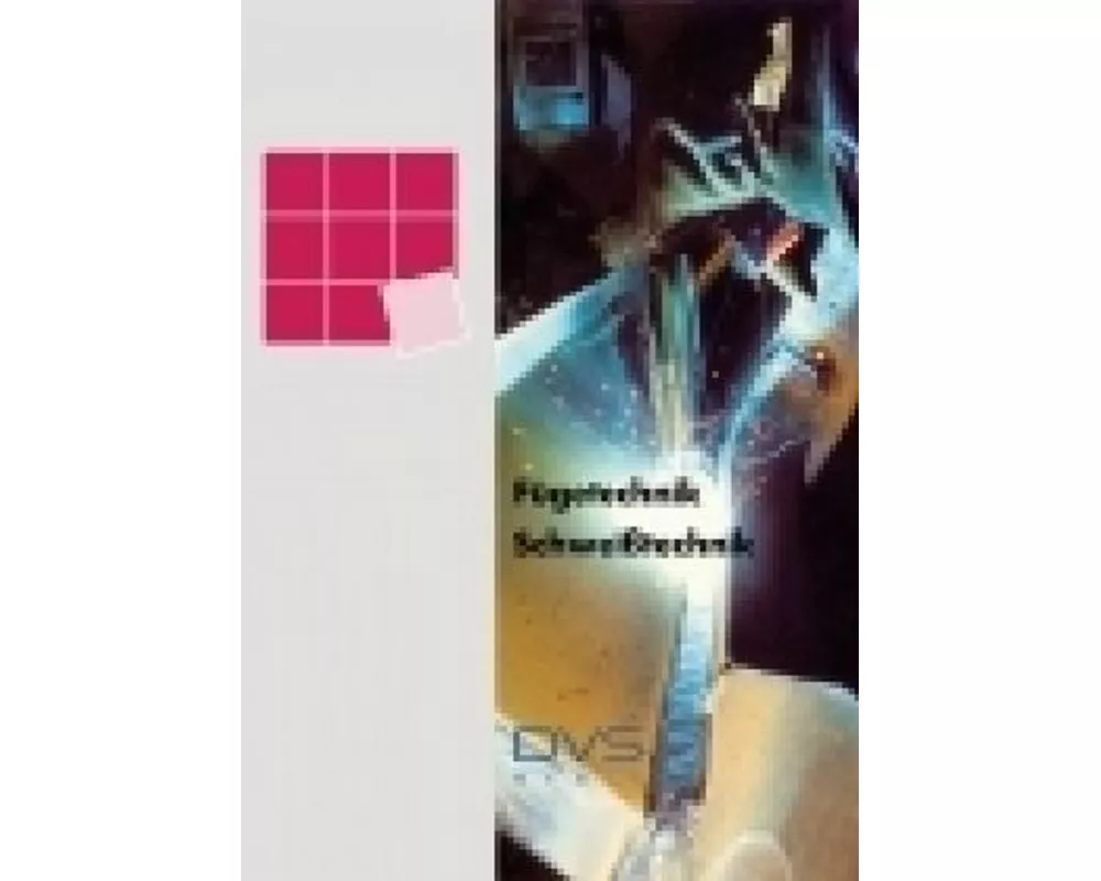 Fügetechnik Schweißtechnik