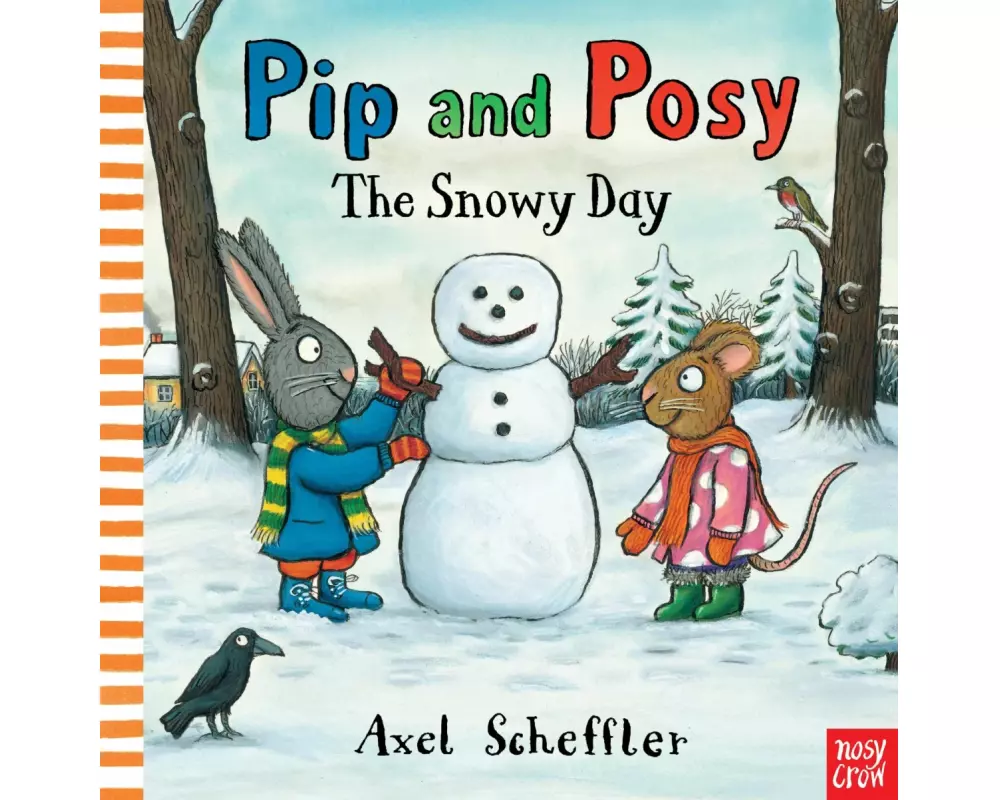 Pip and Posy: The Snowy Day