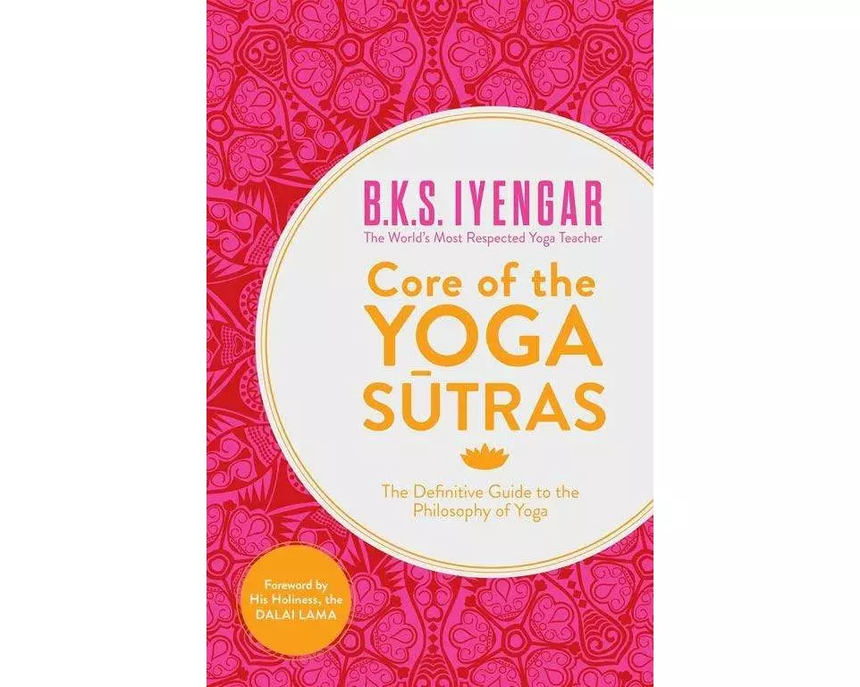 Core of the Yoga Sutras
