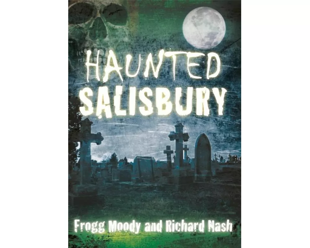Haunted Salisbury