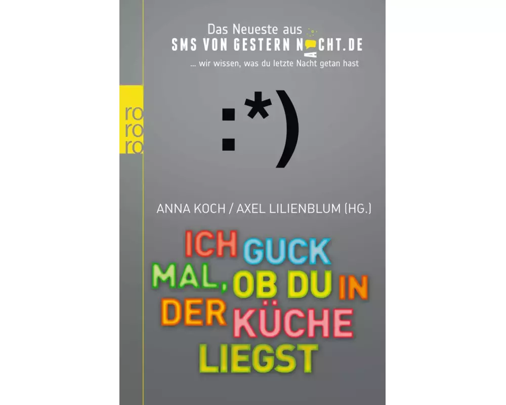 Ich guck mal, ob du in der Küche liegst