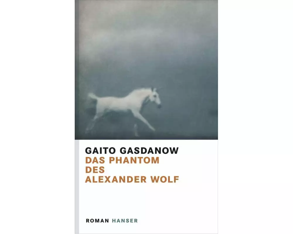 Das Phantom des Alexander Wolf