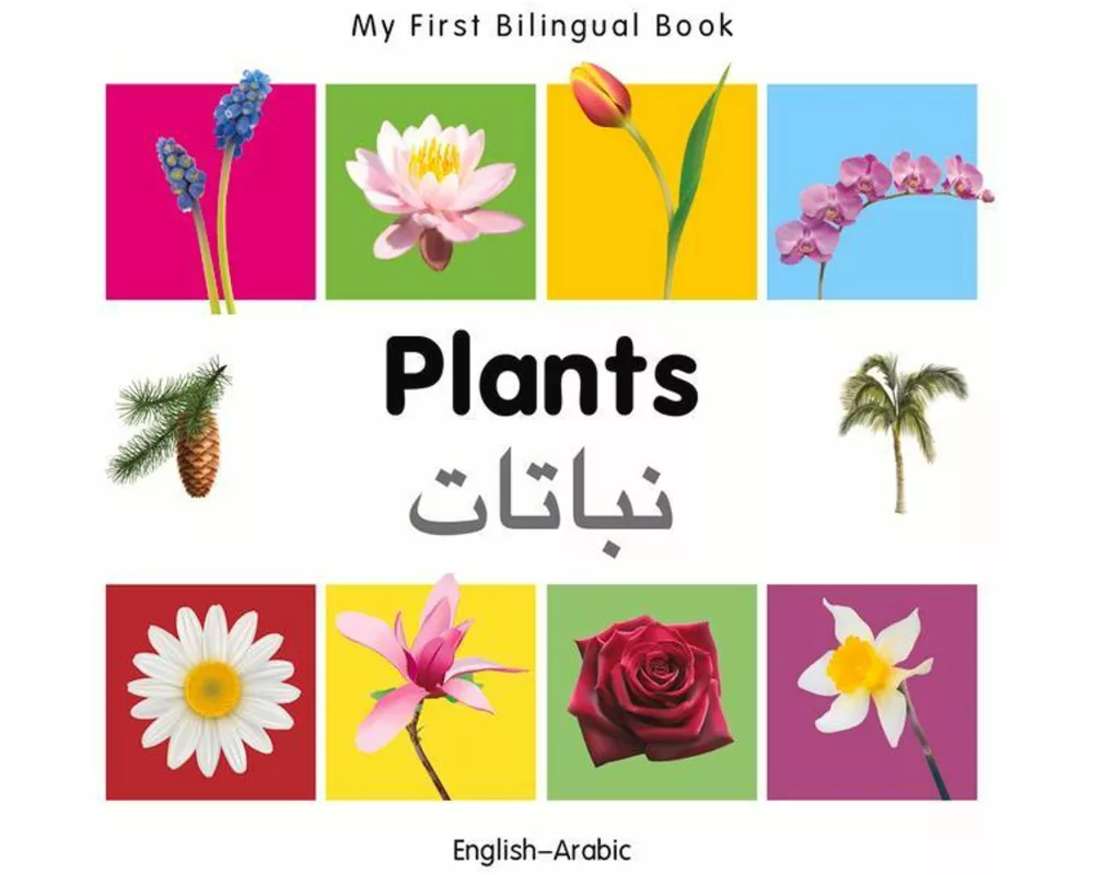 My First Bilingual Book - Plants (English-Arabic)