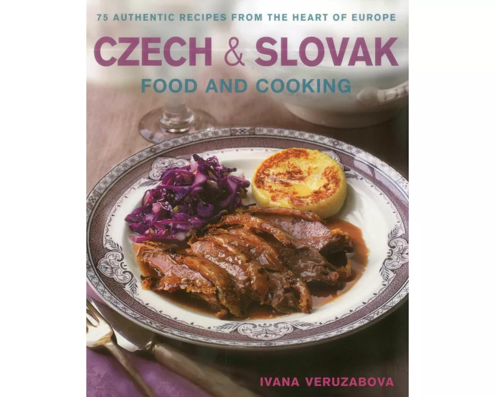 Czech and Slovak Food and Cooking