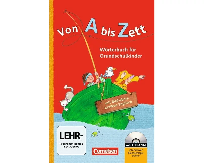 Von A bis Zett - Wörterbuch für Grundschulkinder - Allgemeine Ausgabe