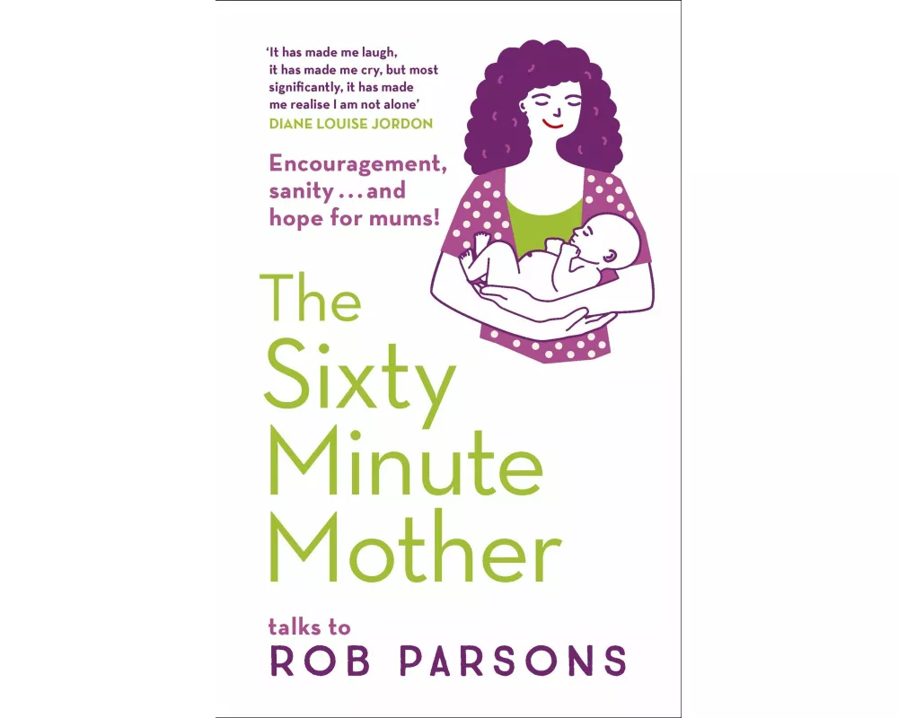 The Sixty Minute Mother