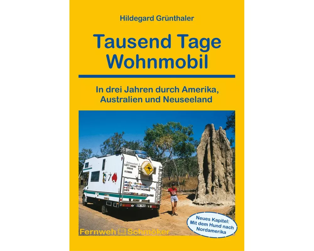 Tausend Tage Wohnmobil