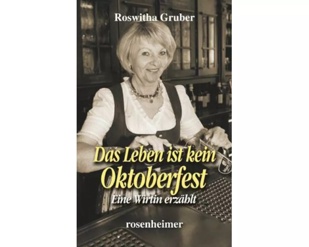 Das Leben ist kein Oktoberfest