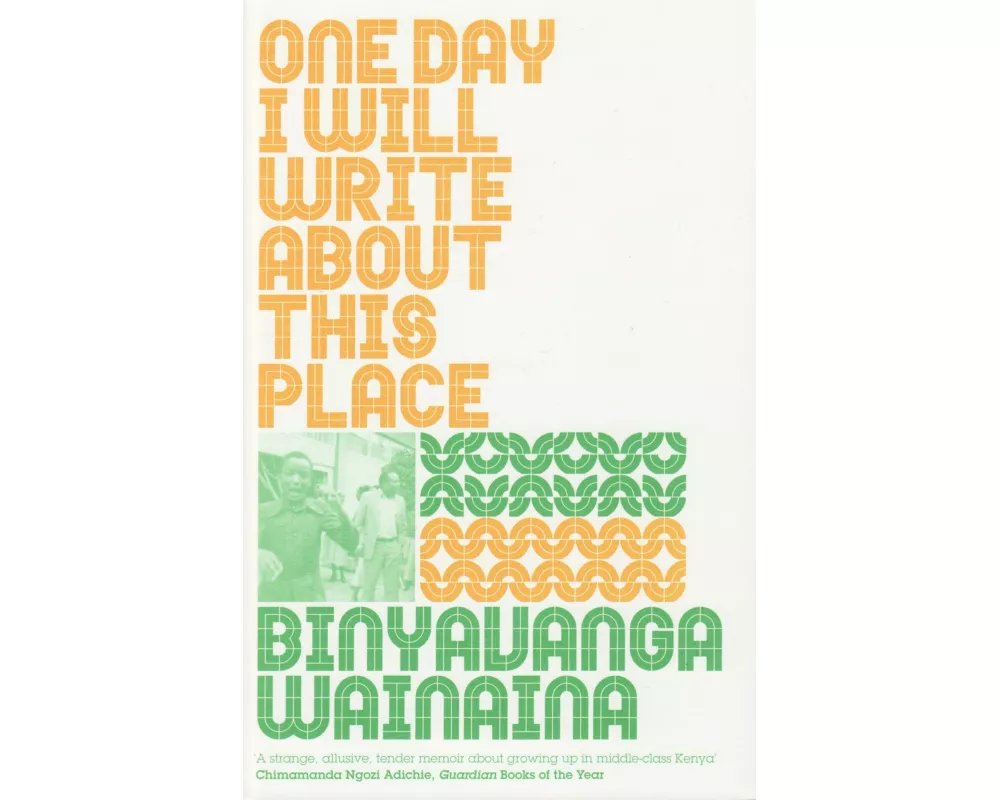 One Day I Will Write About This Place