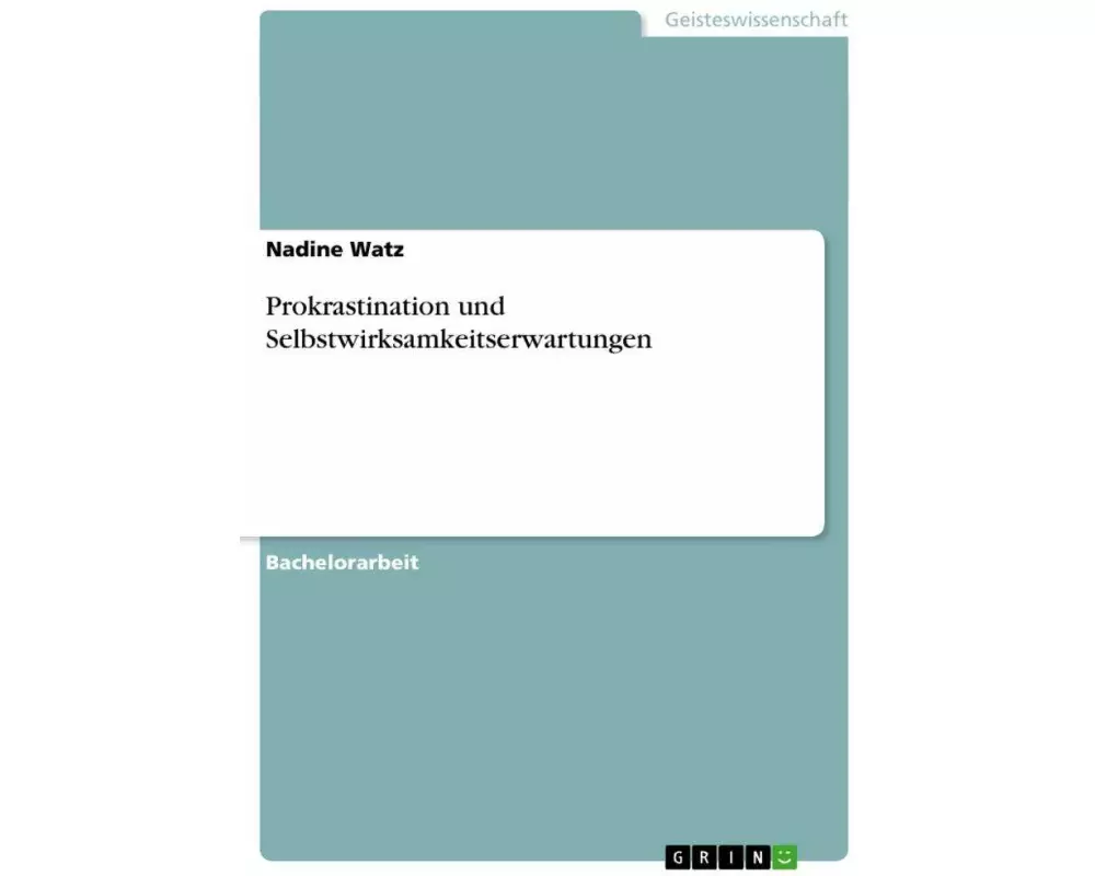 Prokrastination und Selbstwirksamkeitserwartungen
