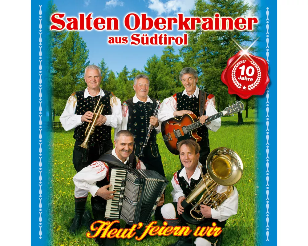 Heut' feiern wir-10 Jahre