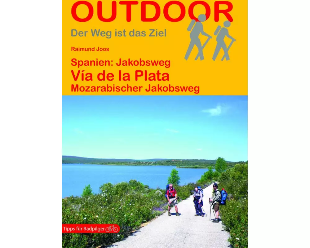 Spanien: Jakobsweg Vía de la Plata Mozarabischer Jakobsweg