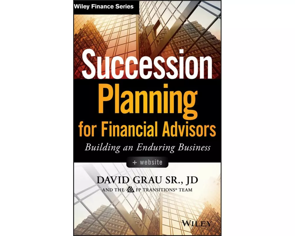 Succession Planning for Financial Advisors, + Website