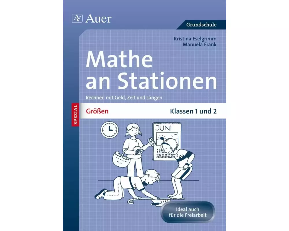 Größen an Stationen. Klassen 1 und 2
