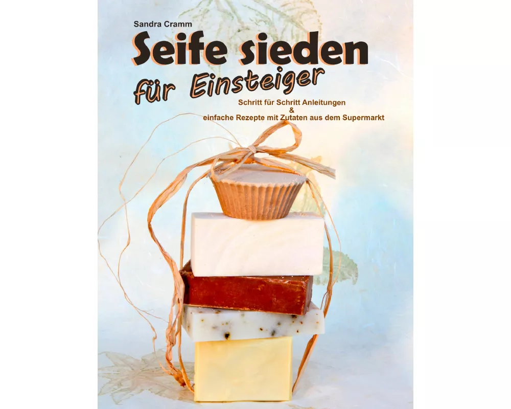 Seife sieden für Einsteiger